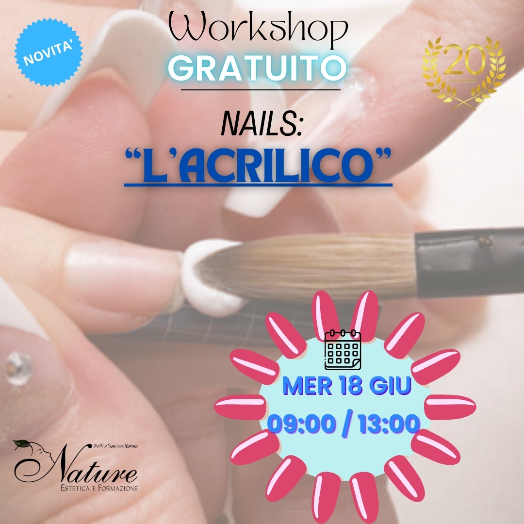 NAILS - L'ACRILICO